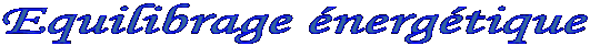 Equilibrage �nerg�tique   